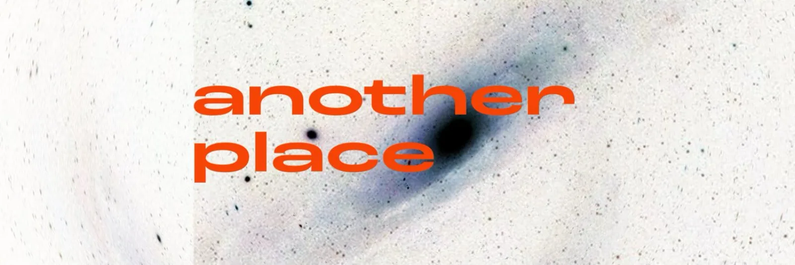 Etkinlik afişi: Another Place